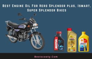 Best engine oil for Hero Splendor plus