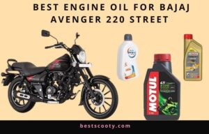 best engine oil for bajaj avenger 220 street